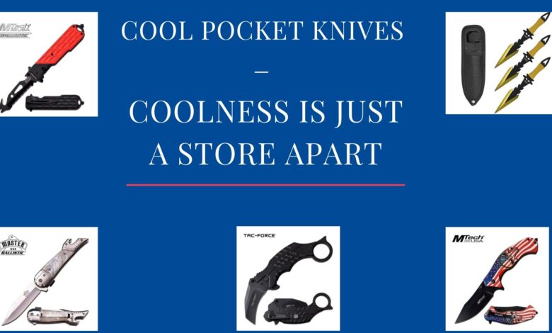 Cool Pocket Knives