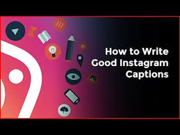 Photo of How To Write Best Instagram Captions And Tags