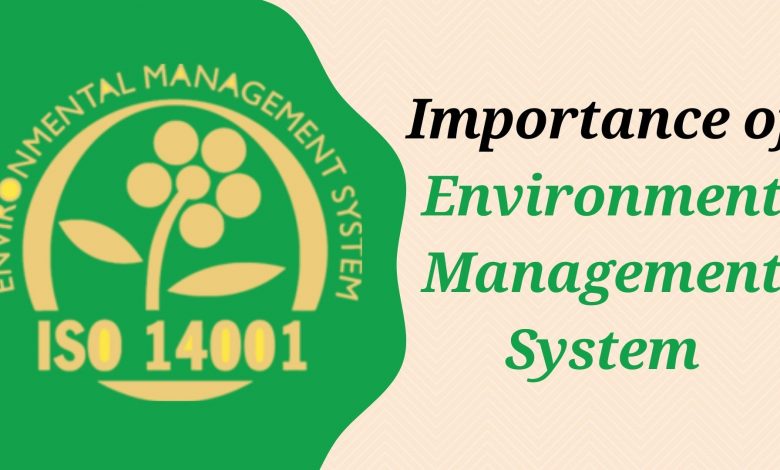 Importance of Environment Management System