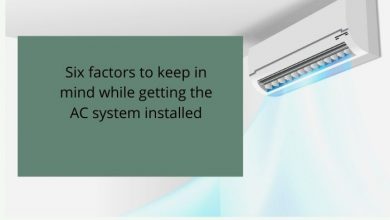 Photo of Six factors to keep in mind while getting the AC system installed