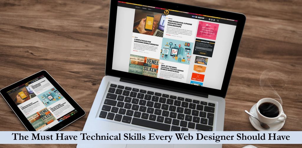 The Must Have Technical Skills Every Web Designer Should Have