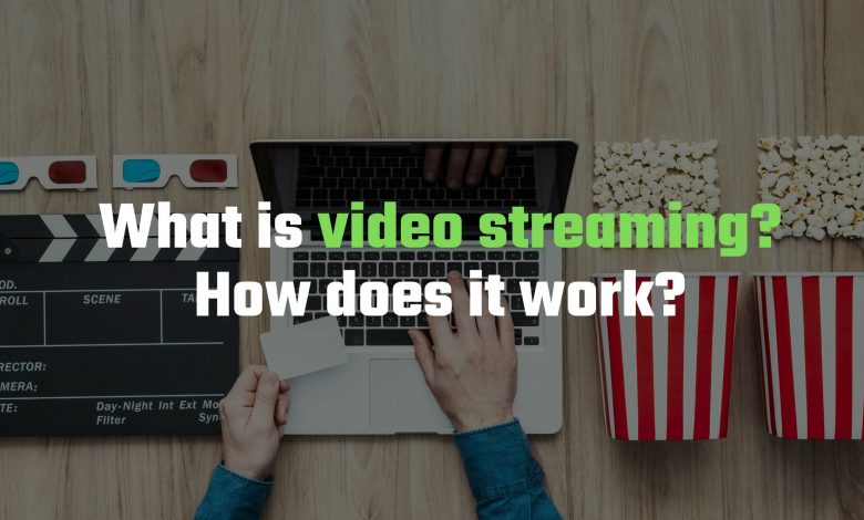 What is video streaming