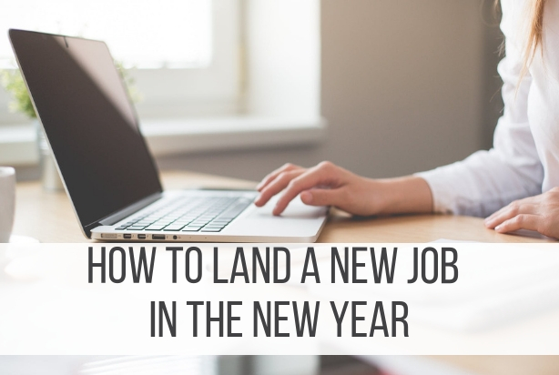 How to Find and Land a New Job in 2021