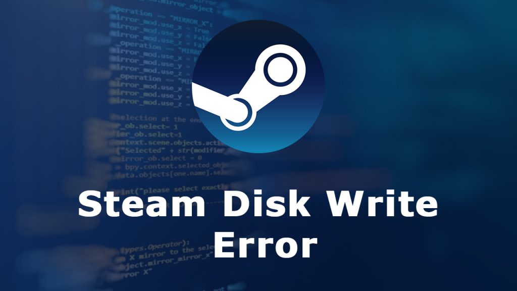 Steam Disk Write Errors