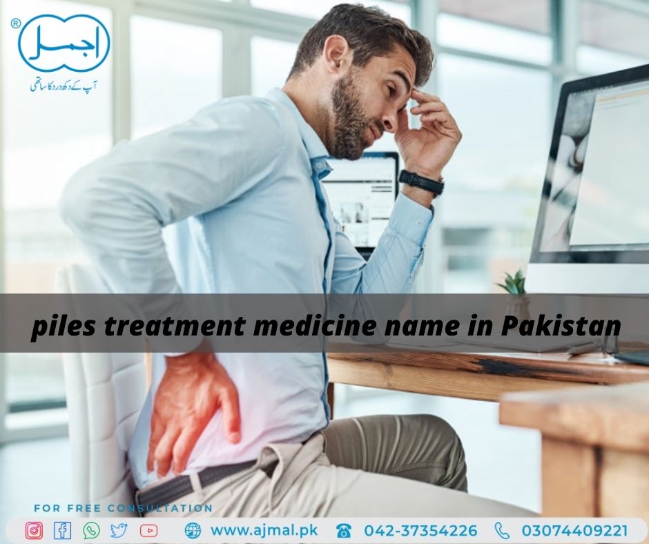 Piles treatment medicine name in Pakistan