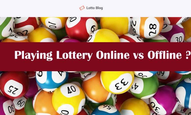 Playing Lottery Online or Offline - Lotto Blog