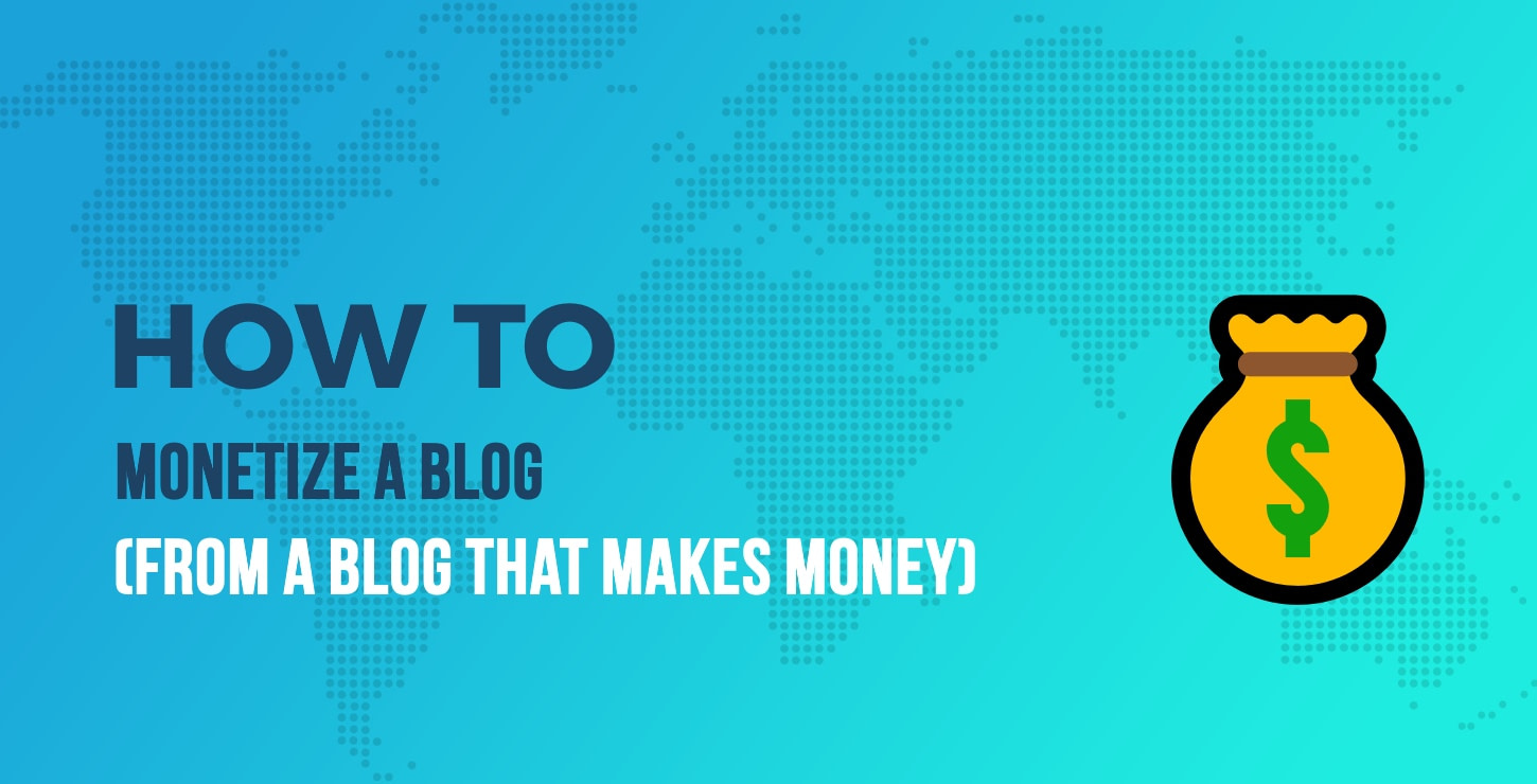 Monetize Your Blog