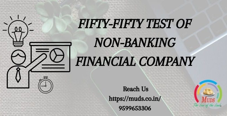 FIFTY-FIFTY TEST OF NON-BANKING FINANCIAL COMPANY