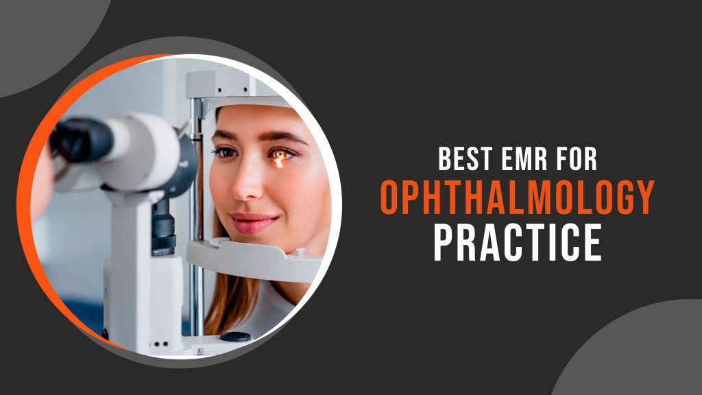 best EMR for ophthalmology