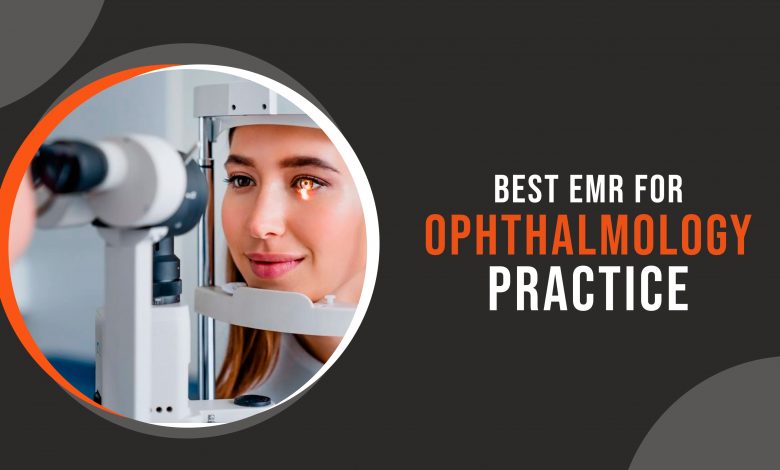 best EMR for ophthalmology