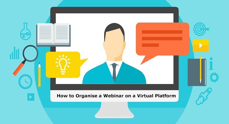 How to Organise a Webinar on a Virtual Platform