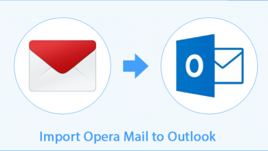 Photo of How to Export Opera Mail to Outlook PST Immediately? | Softaken Software