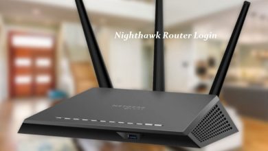 Photo of Things You Need to Know About the Nighthawk Router Login