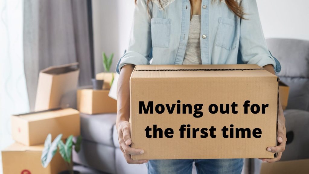 tips for moving out for the first time