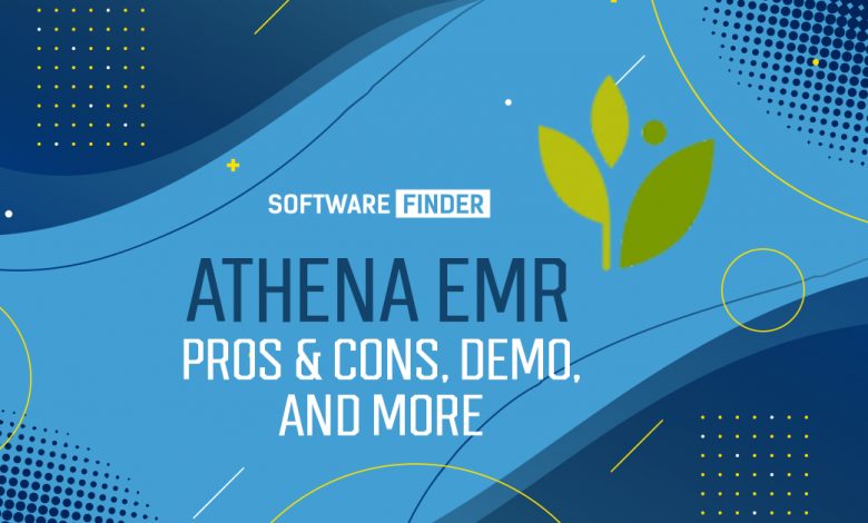 Athena EMR Software Pros & Cons, Demo, and More