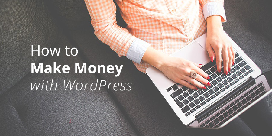 make Money from WordPress