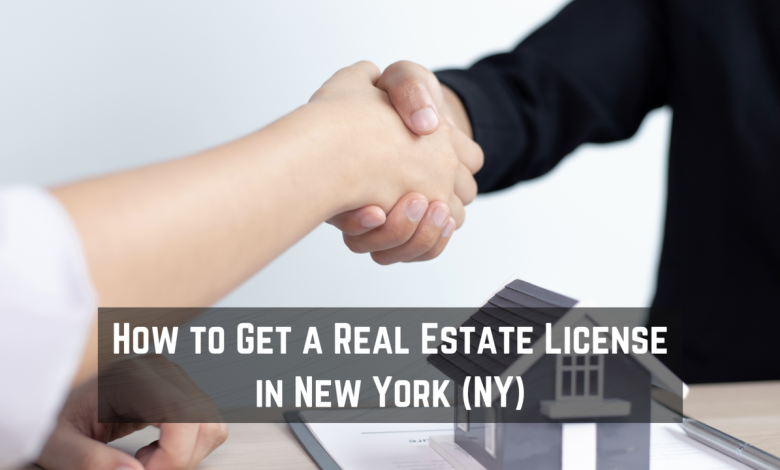 How to Get a Real Estate License in new York State