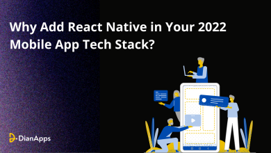 Photo of Why Add React Native in Your 2022 Mobile App Tech Stack?