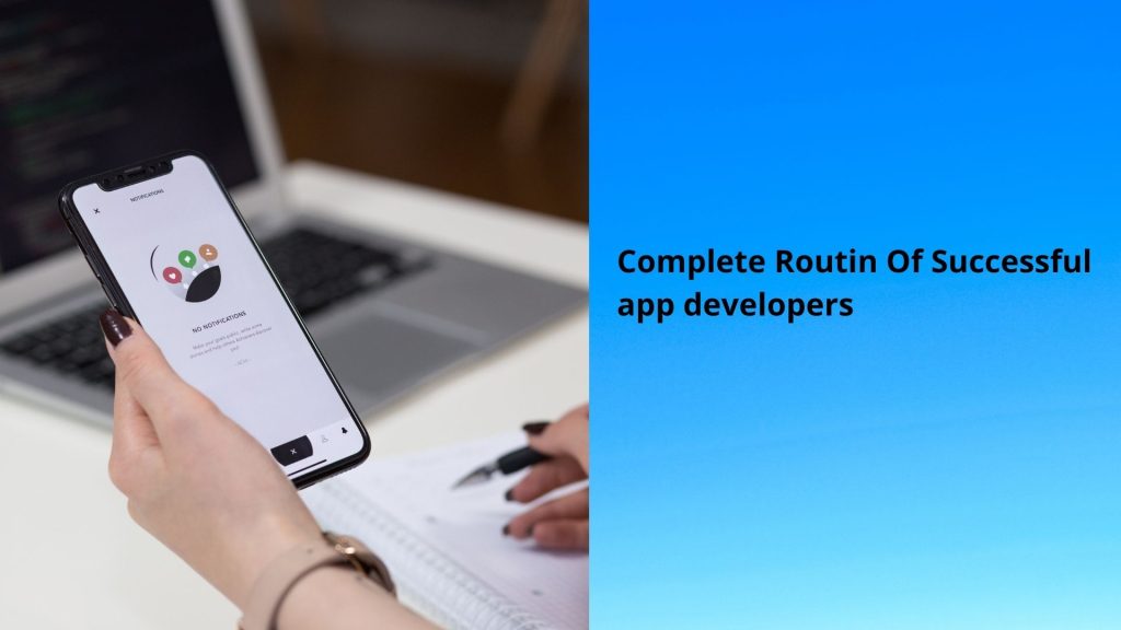 Complete-Routin-Of-Successful-app-developers