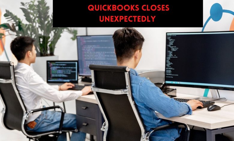 Quickbooks Closes Unexpectedly