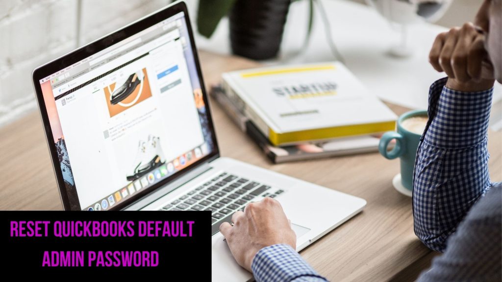 Quickbooks Default Admin Password