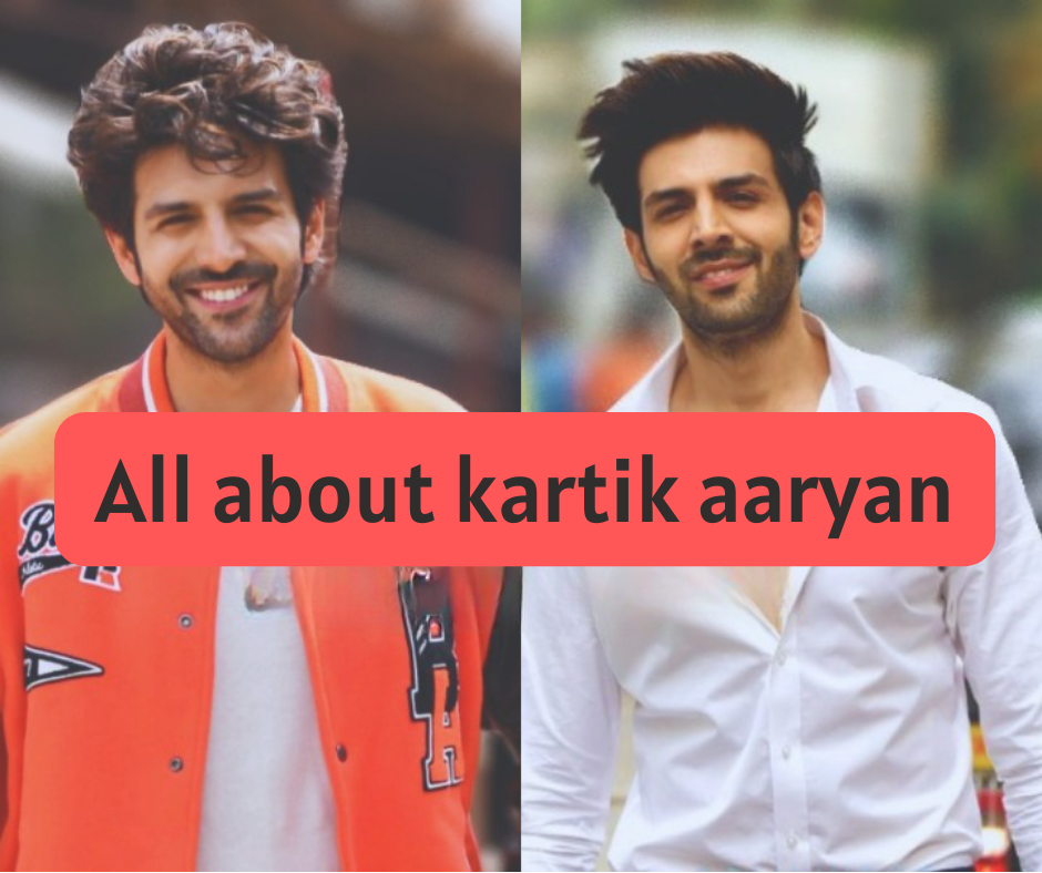 All about kartik aaryan