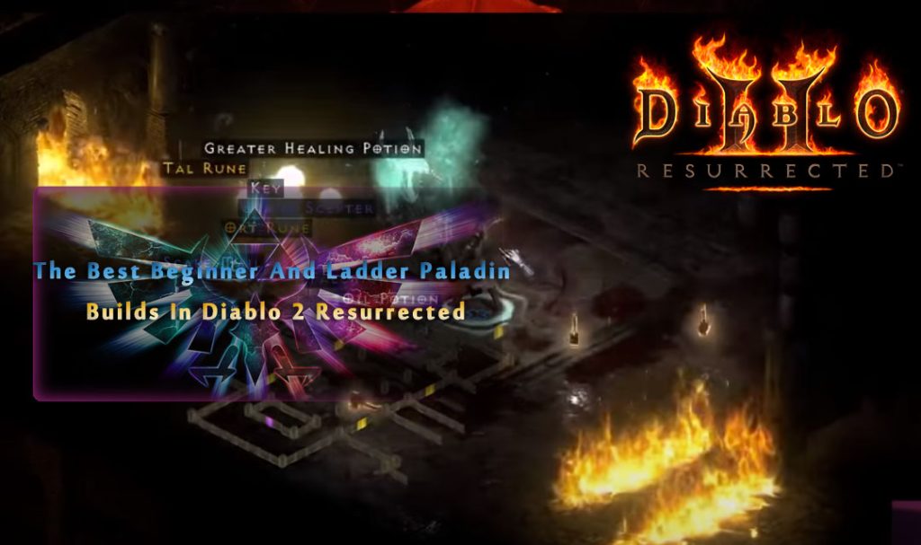 The Best Beginner And Ladder Paladin Builds In Diablo 2 Resurrected