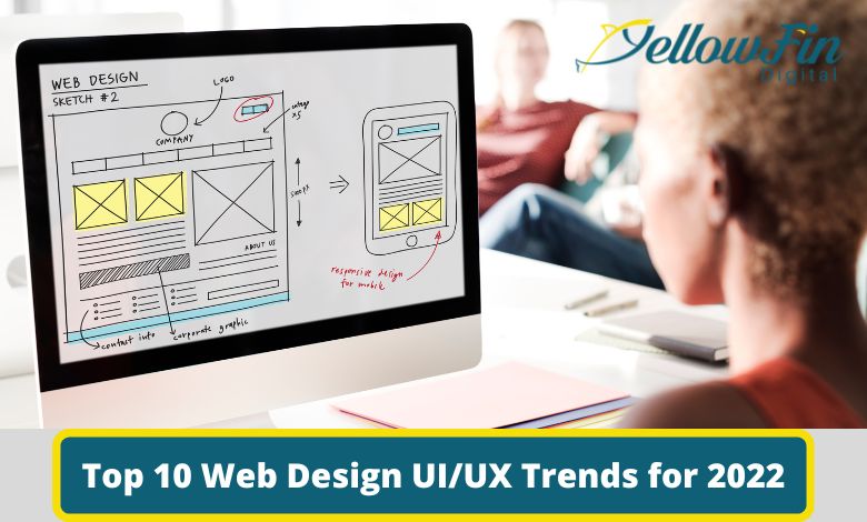 Top 10 Web Design UIUX Trends for 2022